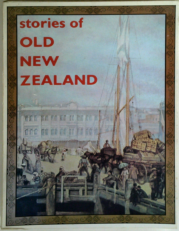 Stories Of Old New Zealand