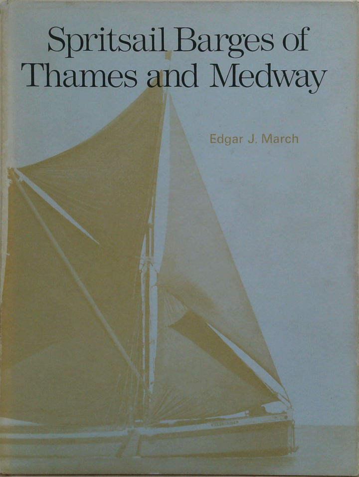 Spritsail Barges Of Thames And Medway