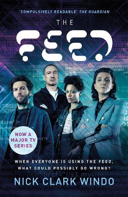 The Feed: A chilling, dystopian page-turner with a twist that will