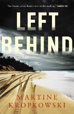 Left Behind: AN AUSTRALIAN WOMEN'S WEEKLY GREAT READ