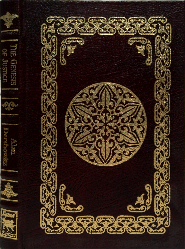 The Genesis Of Justice: Ten Stories Of Biblical Injustice That Led To The Ten Commandments And Modern Law (SIGNED)