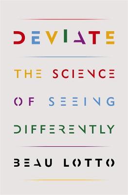 Deviate: The Science of Seeing Differently