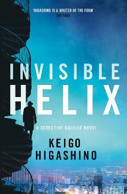Invisible Helix: A new Detective Galileo from the author of the