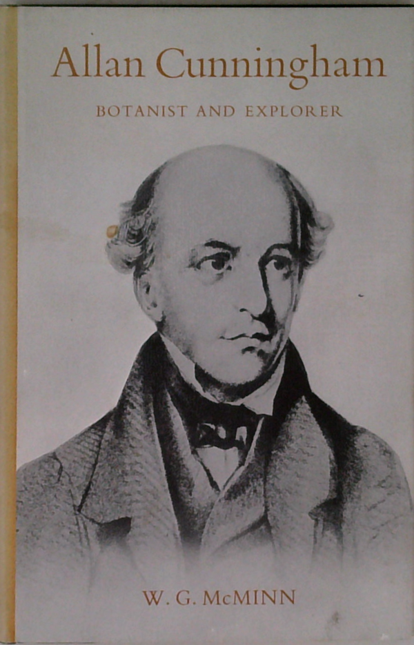 Allan Cunningham: Botanist And Explorer