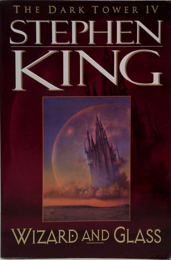 The Dark Tower IV: Wizard And Glass