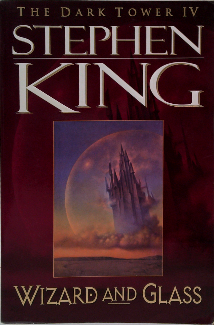 The Dark Tower IV: Wizard And Glass