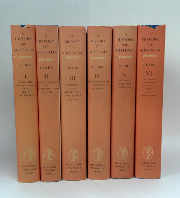 A History of Australia (Complete in 6 Vols) [Volume 6 SIGNED)