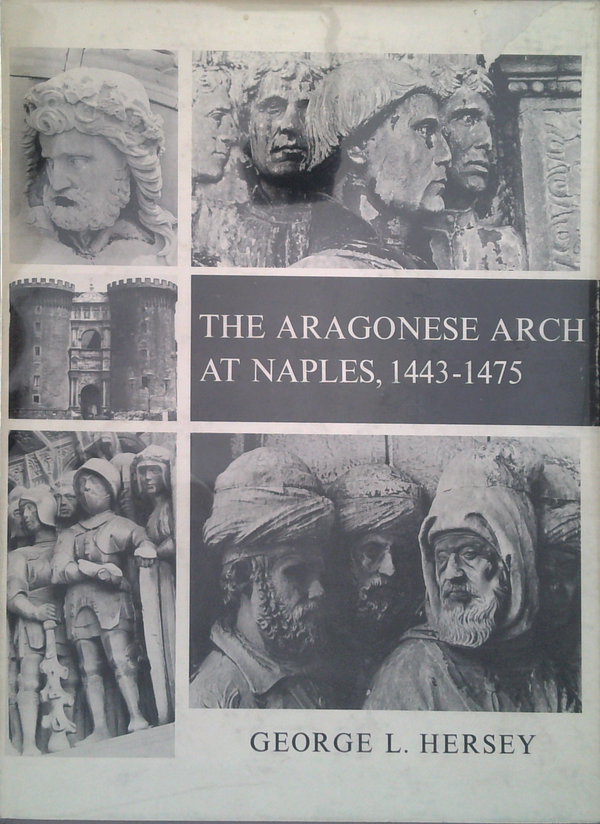 The Aragonese Arch At Naples: 1443-1475