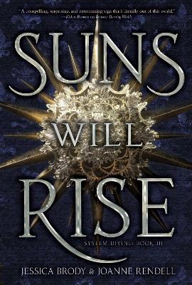 Suns Will Rise: Volume 3