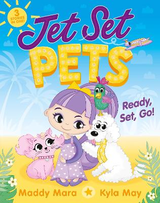 Ready, Set, Go! (Jet Set Pets, #1)