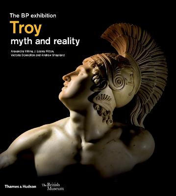 Troy: myth and reality (British Museum)