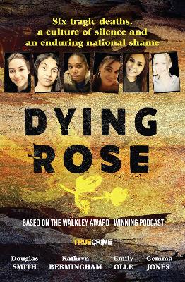 Dying Rose: The new book based on the award-winning must-listen