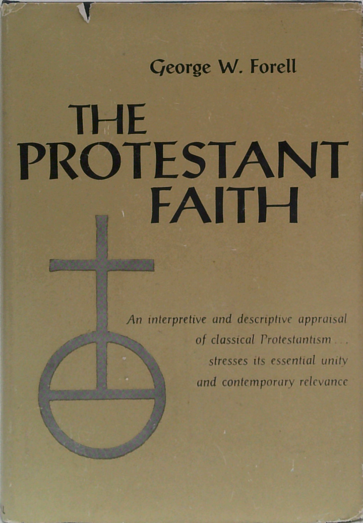 The Protestant Faith