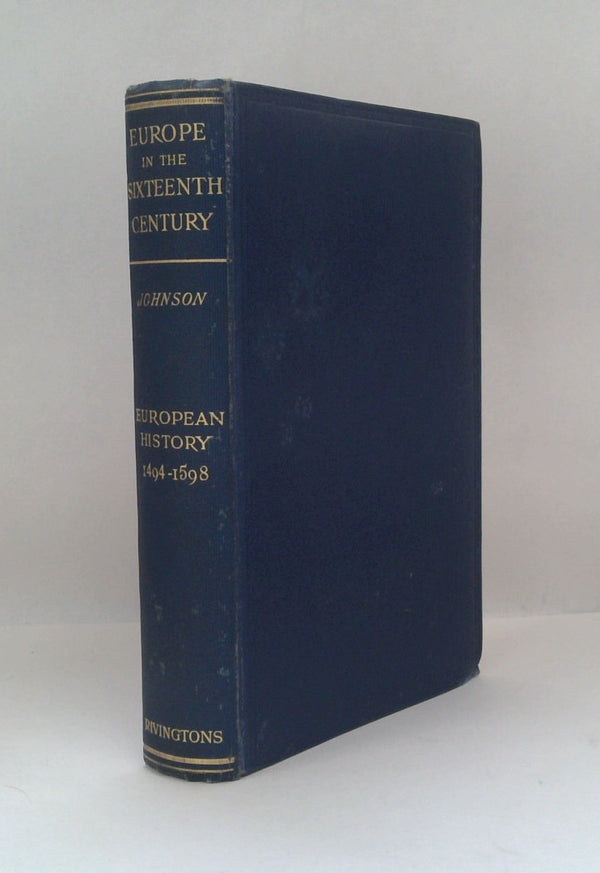 Europe In The Sixteenth Century 1494-1598; Period IV