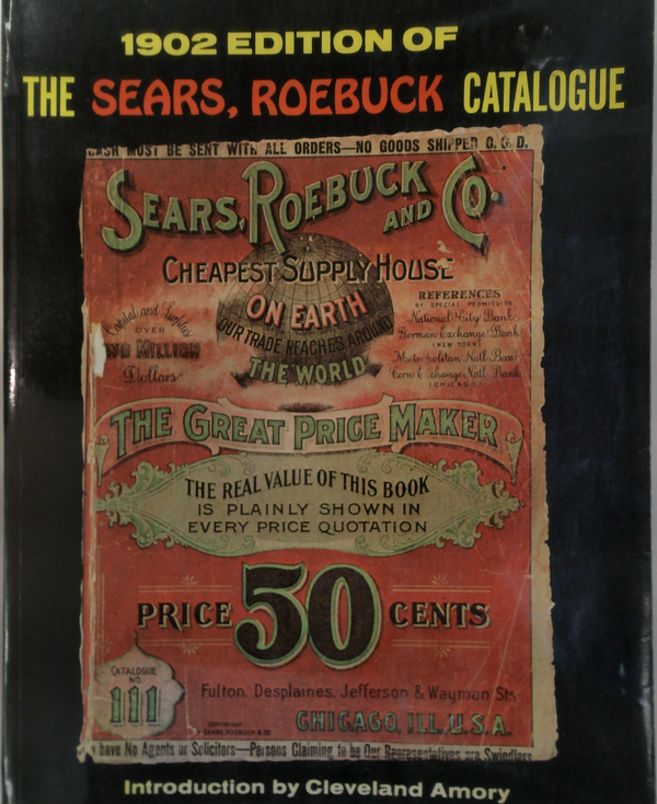 1902 Edition Of The Sears, Roebuck Catalogue