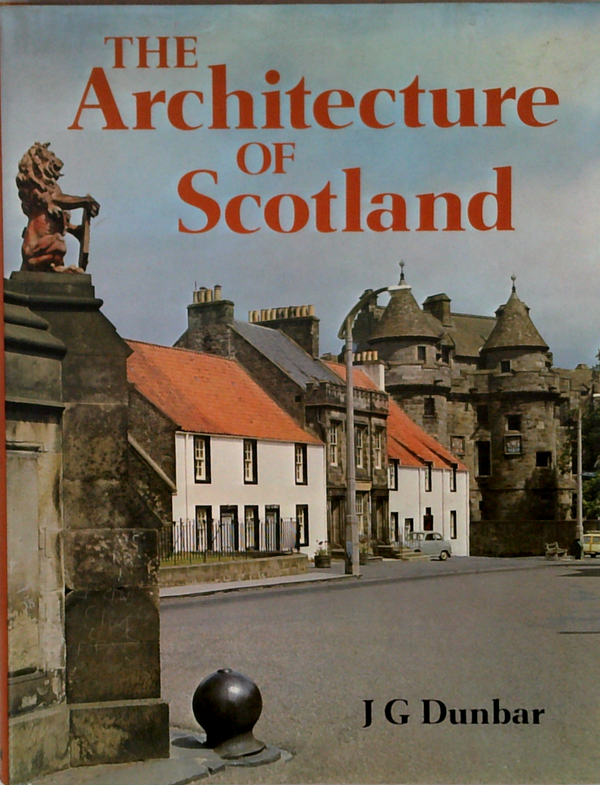 The Architecture Of Scotland
