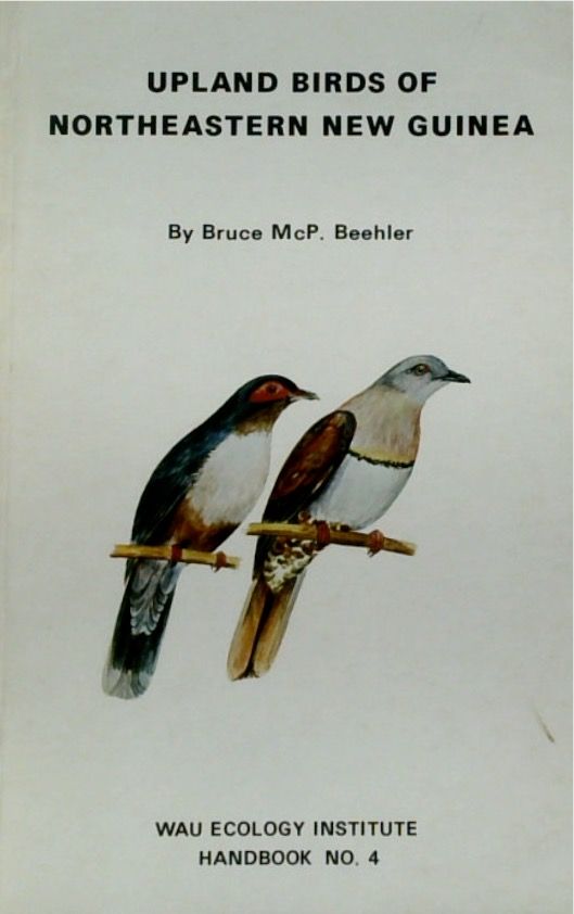 Upland Birds of Northeastern New Guinea