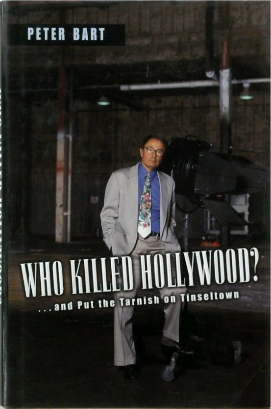 Who Killed Hollywood? (SIGNED)