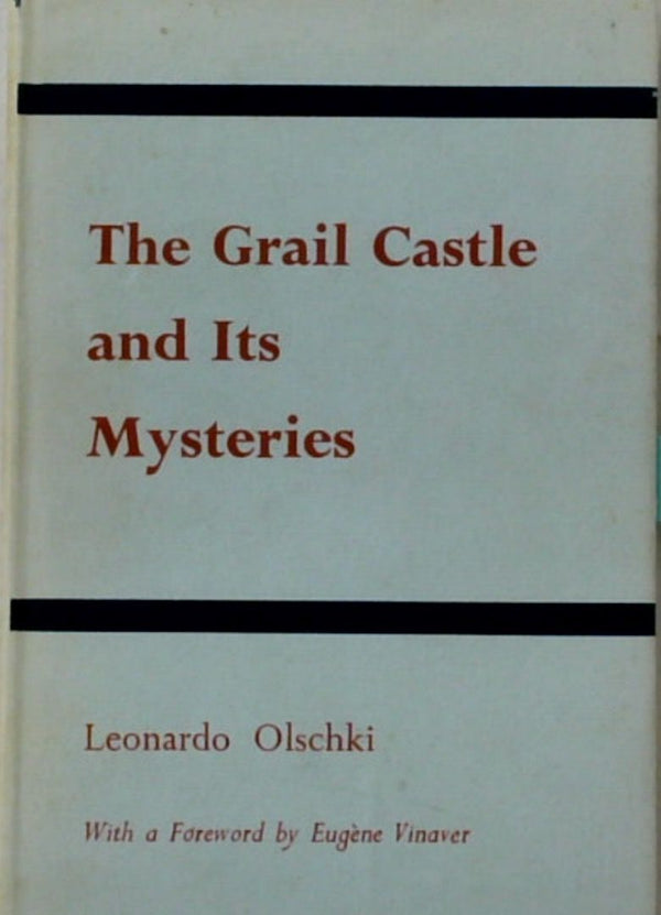 The Grail Castle and Its Mysteries