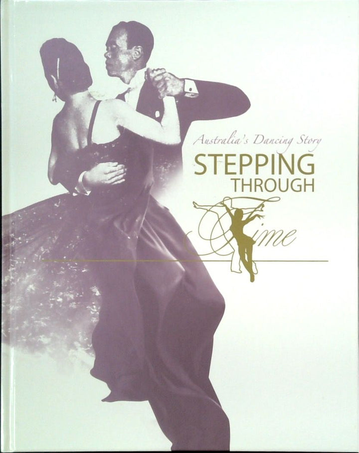 Stepping Through Time: Australia's Dancing Story