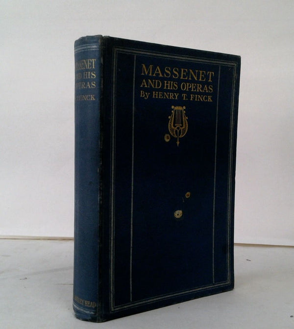 Massenet and His Operas