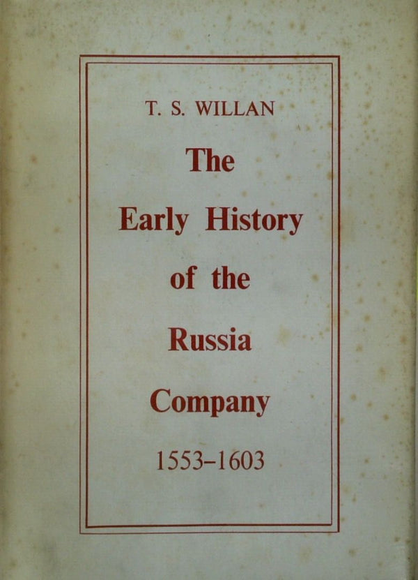 The Early History of the Russia Company