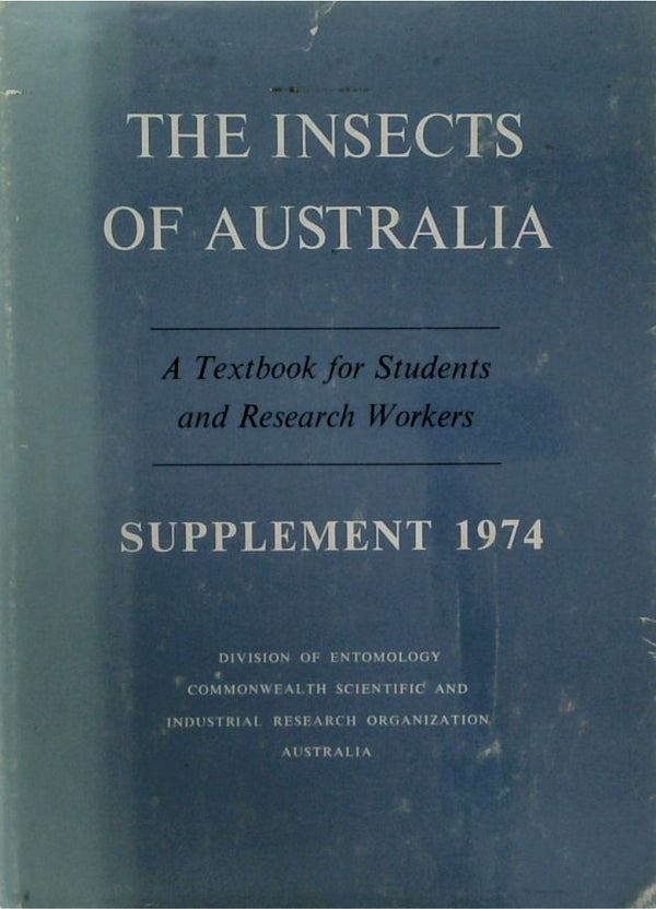 The Insects of Australia Supplement 1974