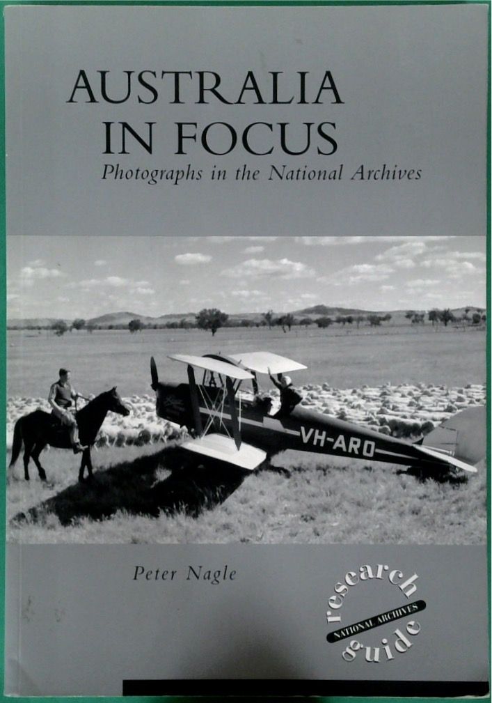 Australia in Focus: Photographs in the National Archives