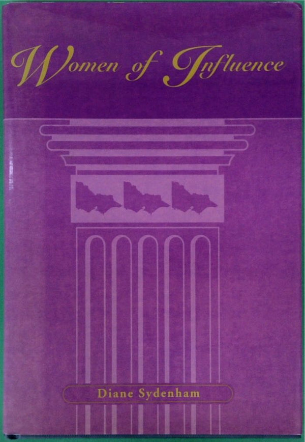 Women of Influence: The First Fifty Years of Women in the Liberal Party