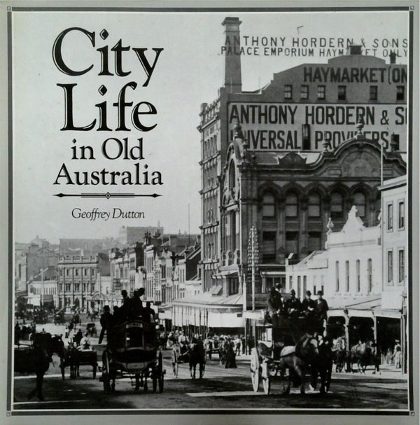 City Life in Old Australia