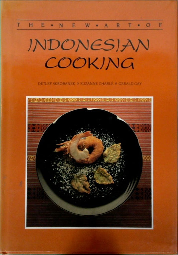 The New Art of Indonesian Cooking