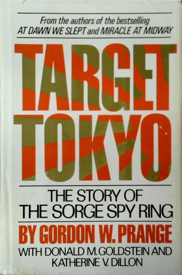 Target Tokyo: The Story Of The Sorge Spying