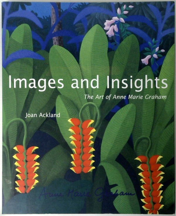 Images and Insights: The Art of Anne Marie Graham