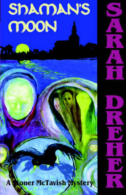 Shaman's Moon: A Stoner McTavish Mystery