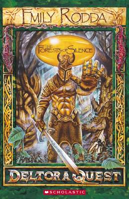 Deltora Quest 1: #1 Forests of Silence