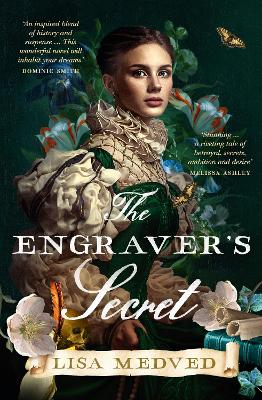 The Engraver's Secret: The new, gripping and captivating debut art history novel for fans of Jessie Burton, Tracy Chevalier and Maggie O'Farrell