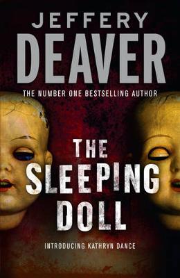 The Sleeping Doll: Kathryn Dance Book 1