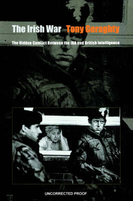 The Irish War: The Hidden Conflict between the IRA and British