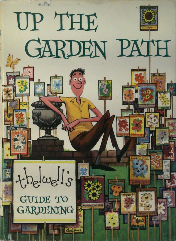 Up The Garden Path: Thelwell's Guide To Gardening
