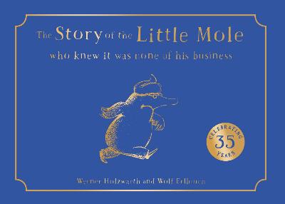 The Story of the Little Mole who knew it was none of his business