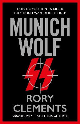 Munich Wolf: The gripping new 2024 Sunday Times bestselling thriller