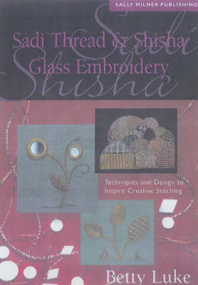 Sadi Thread and Shisha Glass Embroidery