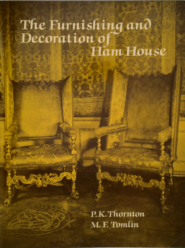 The Furnishing And Decoration Of Ham House