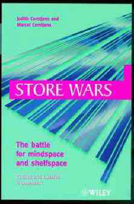 Store Wars: The Battle for Mindspace and Shelfspace