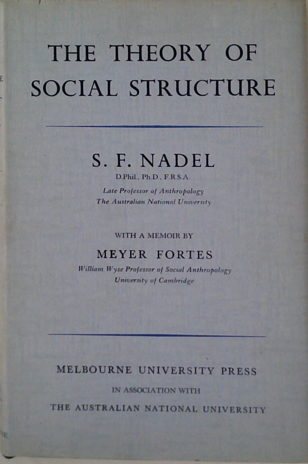 The Theory Of Social Structure