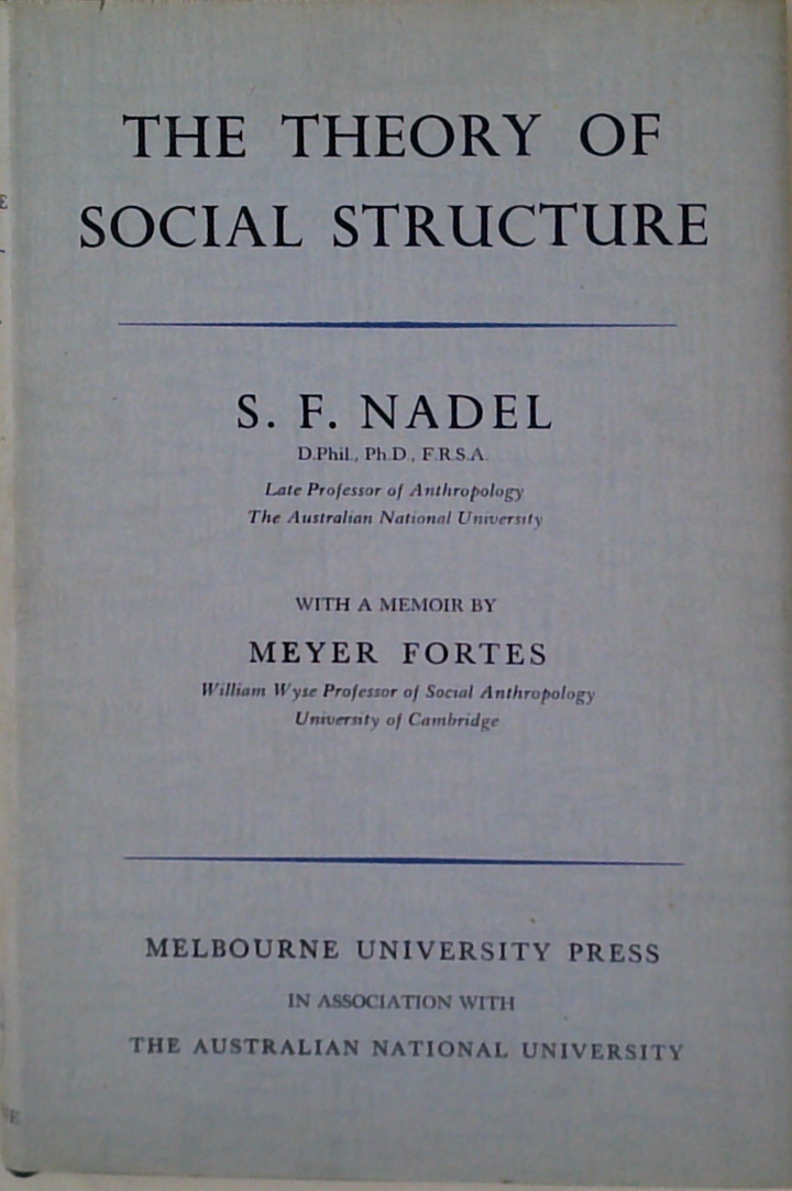 The Theory Of Social Structure