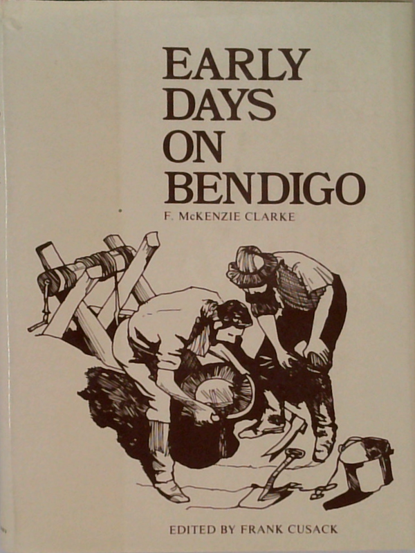 Early Days On Bendigo