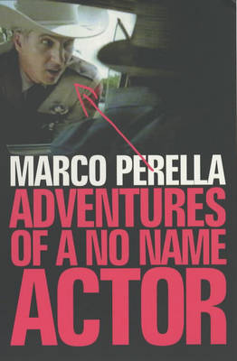 Adventures of a No Name Actor