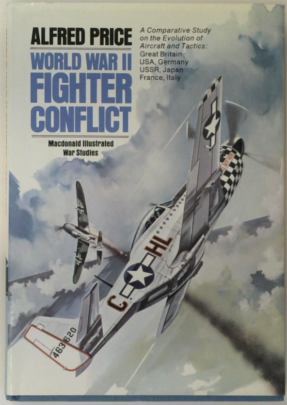 World War Two Fighter Conflict (Illustrated War Studies)