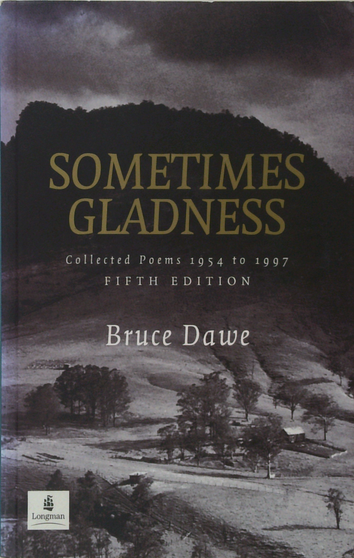 Sometimes Gladness: Collected Poems 1954 To 1997; Fifth Edition